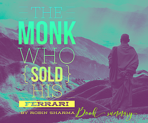 the monk who sold his Ferrari by robin sharma book review  
The Monk Who Sold his Ferrari by Robin Sharma [Book summary]